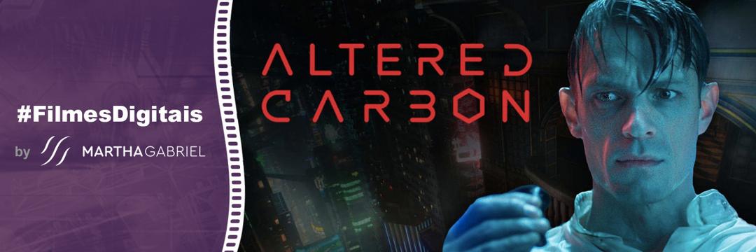 2018 - Altered Carbon